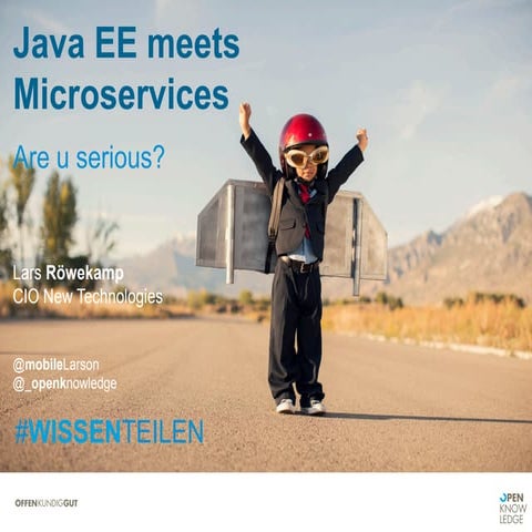Java EE goes Microservices. Are you serious?