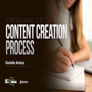 How to Streamline the Content Creat...