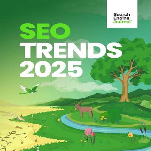 Search Engine Jornal,SEO Trends 2025 Ebook