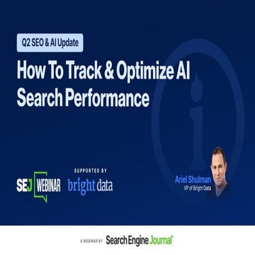 Q2 SEO & AI Update: How To Track & Optimize AI Search Performance