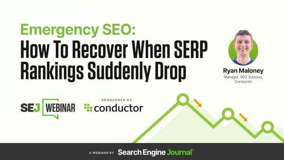 Emergency SEO: How To Recover When SERP Rankings Suddenly Drop