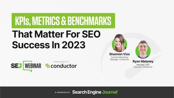 KPIs, Metrics & Benchmarks That Matter For SEO Success In 2023.pdf
