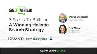 3 Steps To Building A Winning Holistic Search Strategy