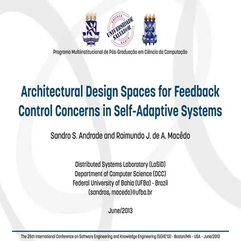 Architectural Design Spaces for Feedback Control in Self-Adaptive Systems Con...