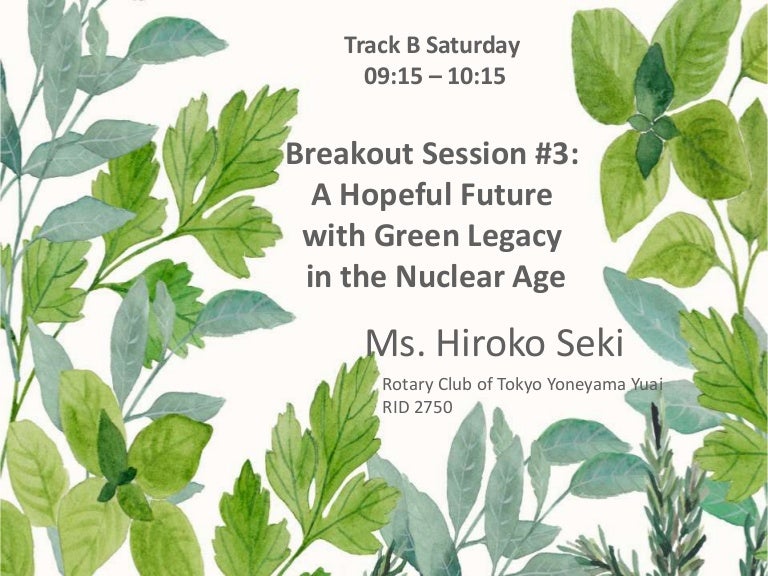 Presidential Peace Conference By Seki Hiroko Green Legacy