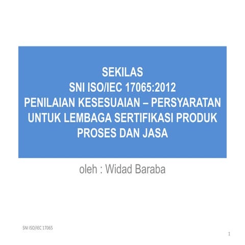 Sekilas sni iso 17065