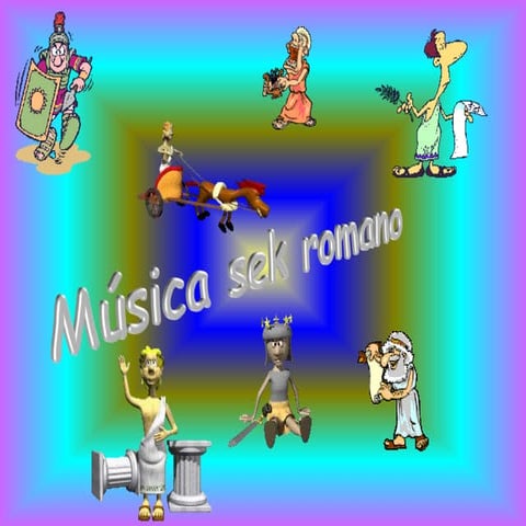 MÚSICA EN LA ROMA IMPERIAL | PPTX