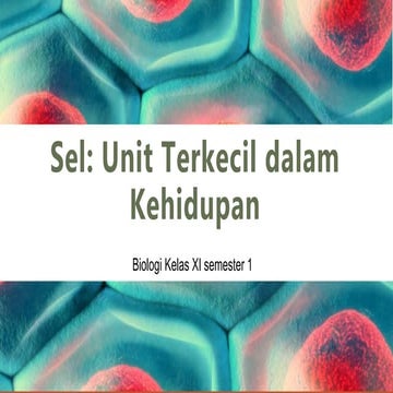 SEL: UNIT TERKECIL DALAM KEHIDUPANN.pptx