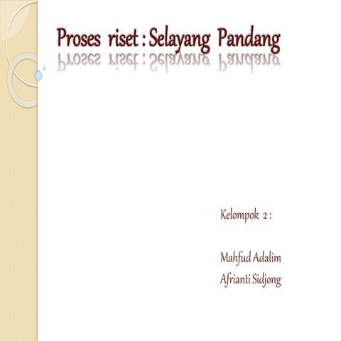 Selayang Pandang dalam Metode Penelitian
