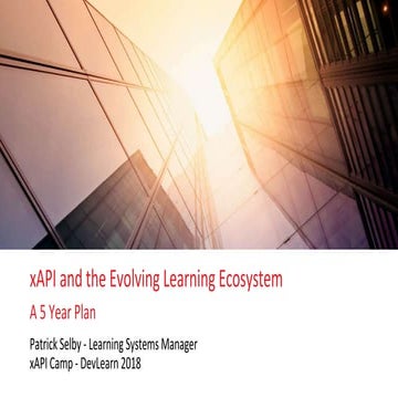 xAPI and the Evolving Learning Ecosystem