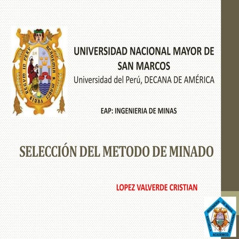 Selección del método de minado 