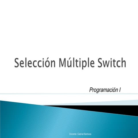Selección múltiple switch
