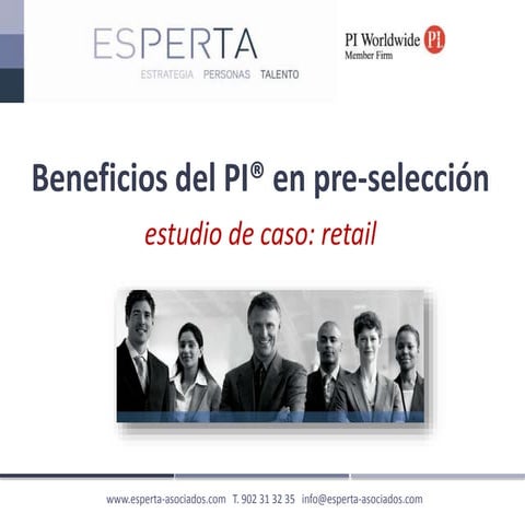 Selección caso retail PI®