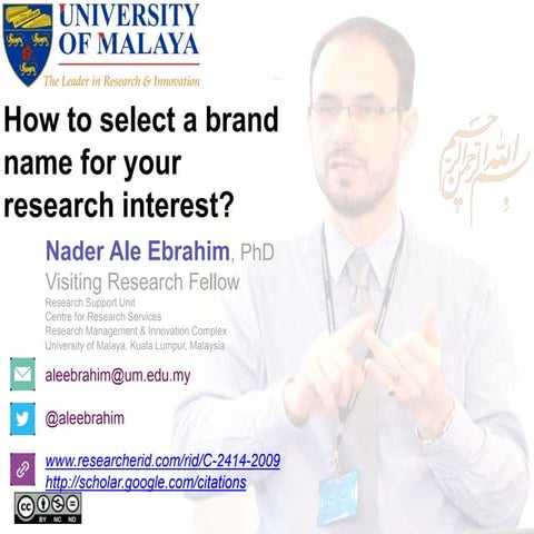 How to select a brand name for your research interest?  by Nader Ale Erahim