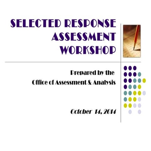 Selected Response Assessment