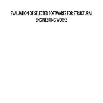 Evaluation of some selected software in civil engineering.pptx