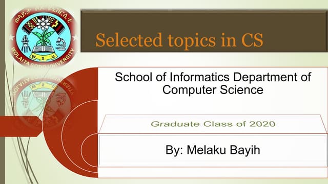 Selected topics in Computer Science 