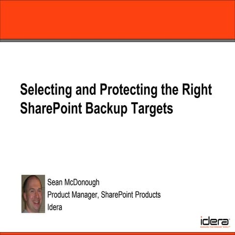 Selecting And Protecting The Right Sharepoint Backup Targets Sps Michigan