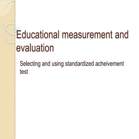 Selecting and using standardized achievement test