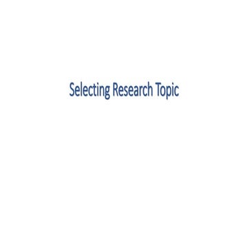 Selecting research topic. Quantitative Research Methods 101