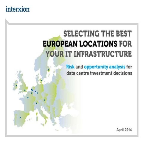Selecting the best european locations for your IT infratructure