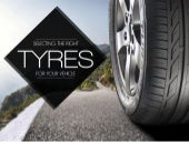 Selecting The Right Tyres For Your ...