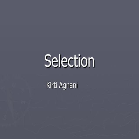 Selection