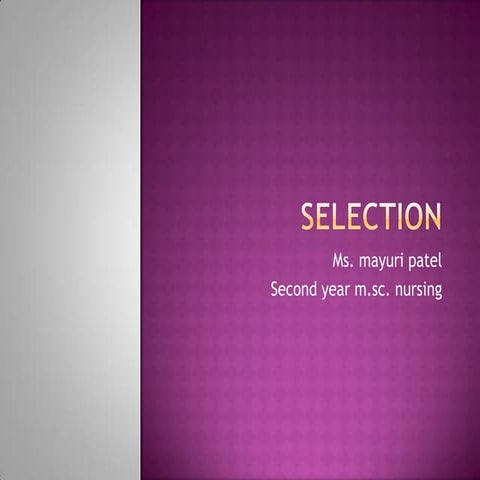 Selection in nursing management