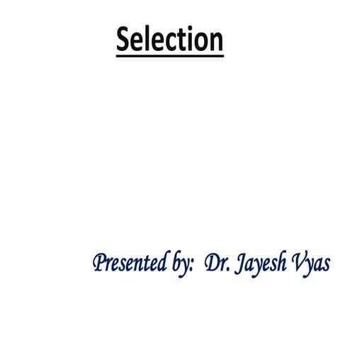 Selection introduction