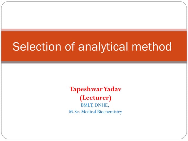 Selection and calibration  of analytical method &amp; calibration methods