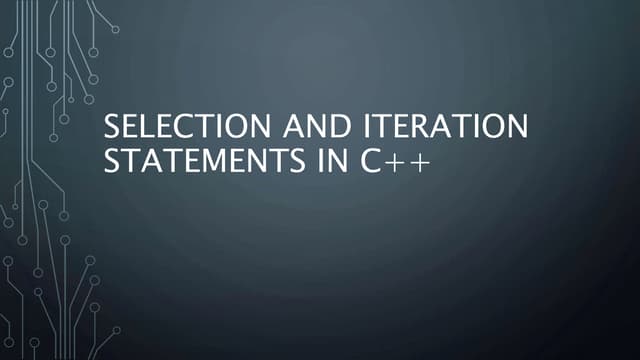 selection and iteration statements in c++.pptx | Programming Languages ...