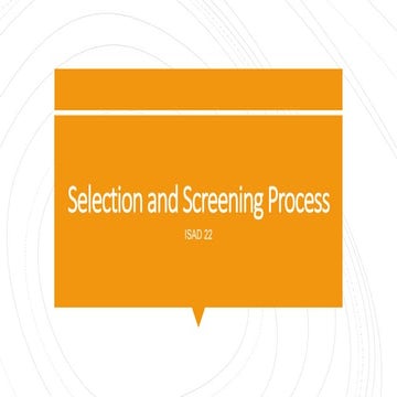 Selection and screening