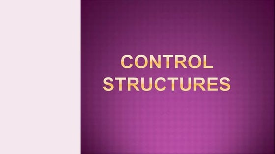 control-structure.pptxcontrol-structure.pptx