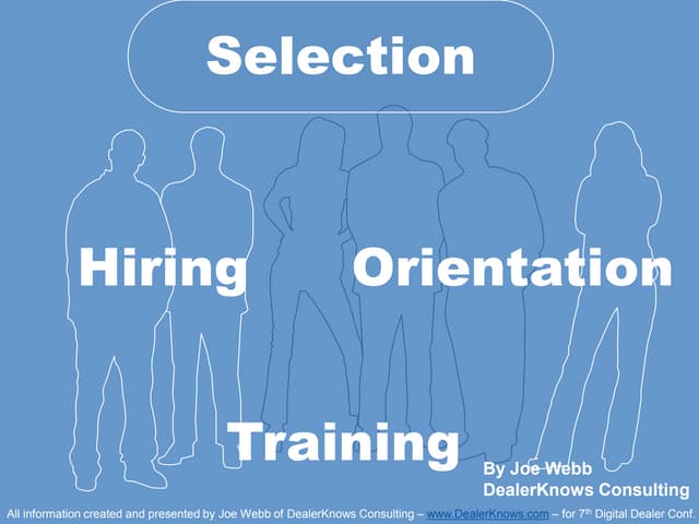 "Selection, Hiring, Orientation And Training For The Internet Department" -  ...