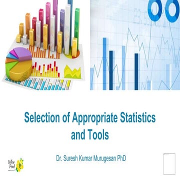 Selection of appropriate statistics and tools