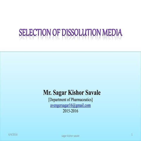 Dissolution - Selection of Dissolution Media