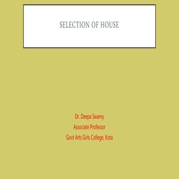 Selection of house