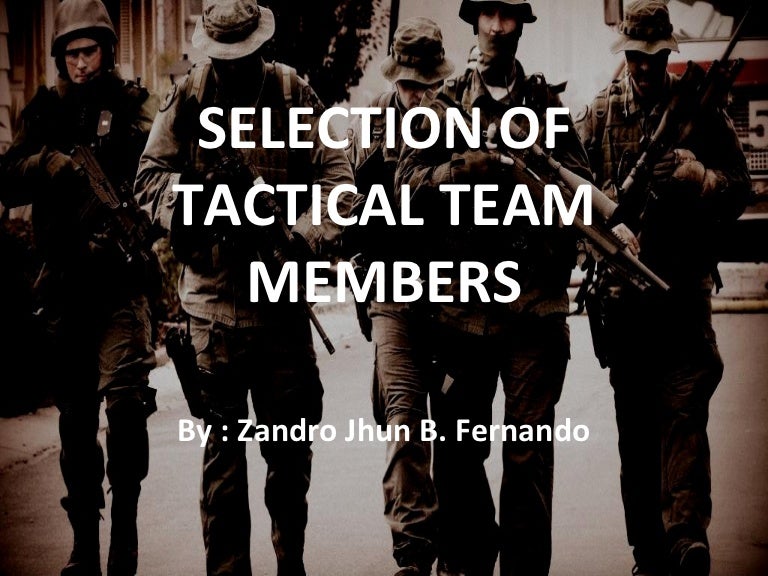 Selection of tactical team members