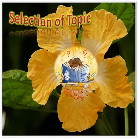 Selection of topic 