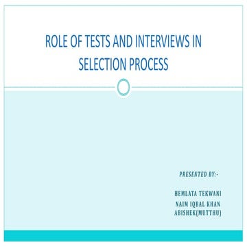 Selection testing &amp; interview