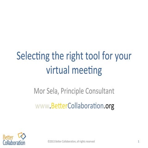 Selecting the right tool for virtual meeting - by Better Collaboration