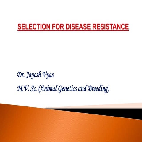 Selection to disease resistance 