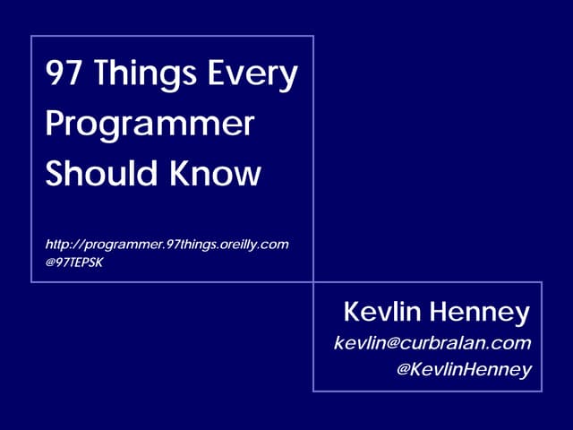 Selective 97 things every programmer should know