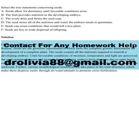 Select the true statements concerning seeds.A Seeds allow for dor.pdf