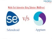 Selendroid V/S Appium : Mobile Test...