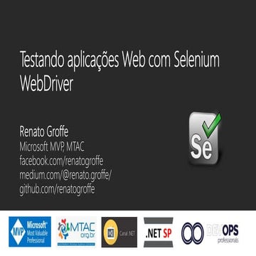 Testando Aplicações Web com Selenium WebDriver - .NET SP - Novembro-2018