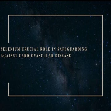 selenium crucial role in safeguarding against cardiovascular disease