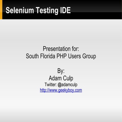 Selenium testing IDE 101 | ODP