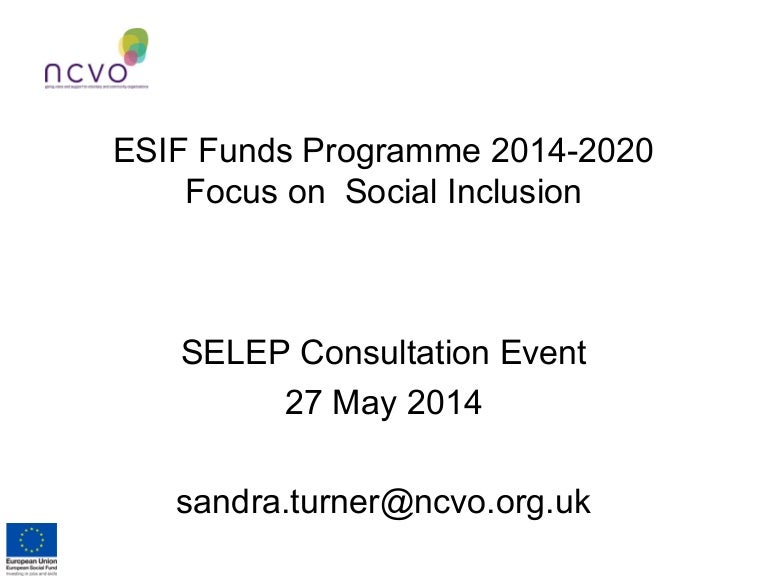 ESIF Funds Programme 20142020 Focus on Social Inclusion