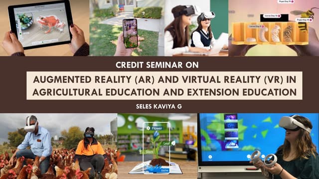 AUGMENTED REALITY AND VIRTUAL REALITY IN AGRICULTURAL EDUCATION AND EXTENSION...